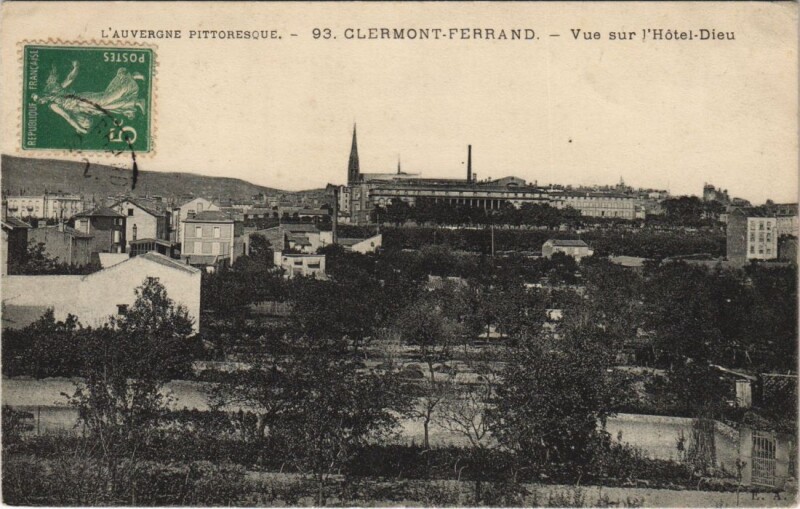 Carte postale ancienne Clermont Ferrand vue sur l'Hotel Dieu à Clermont-Ferrand