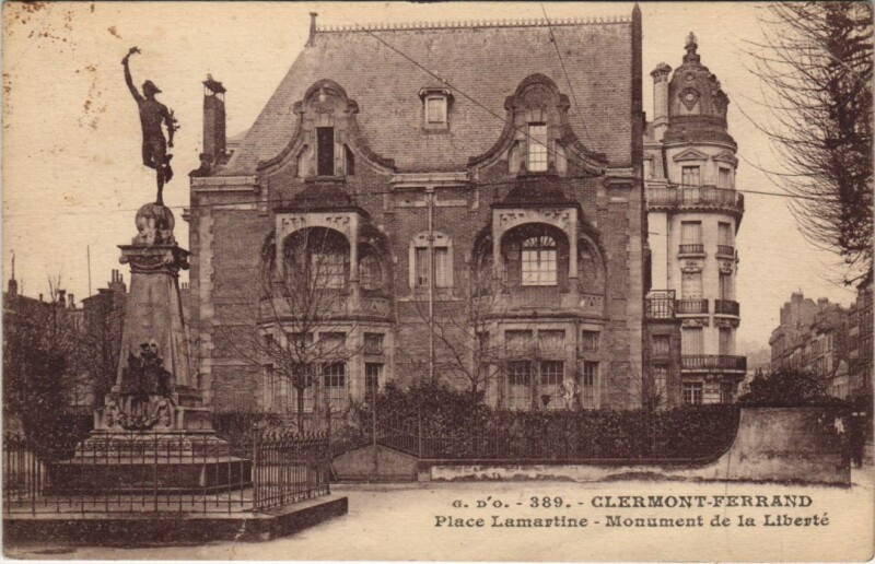 Carte postale ancienne Clermont Ferrand Place Lamartine ,Monument de la Liberte à Clermont-Ferrand