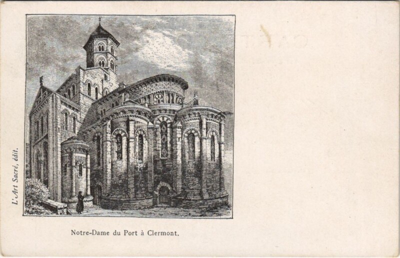 Carte postale ancienne Clermont Ferrand Notre Dame du Port à Clermont-Ferrand