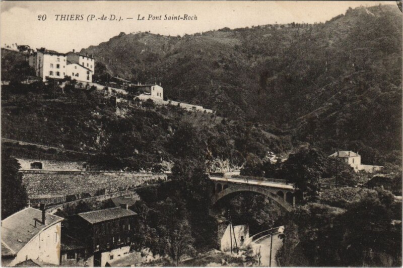 Carte postale ancienne Thiers Pont Saint Roch à Thiers