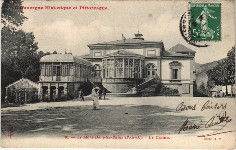 Carte postale ancienne Le Mont Dore Le Casino à Mont-Dore
