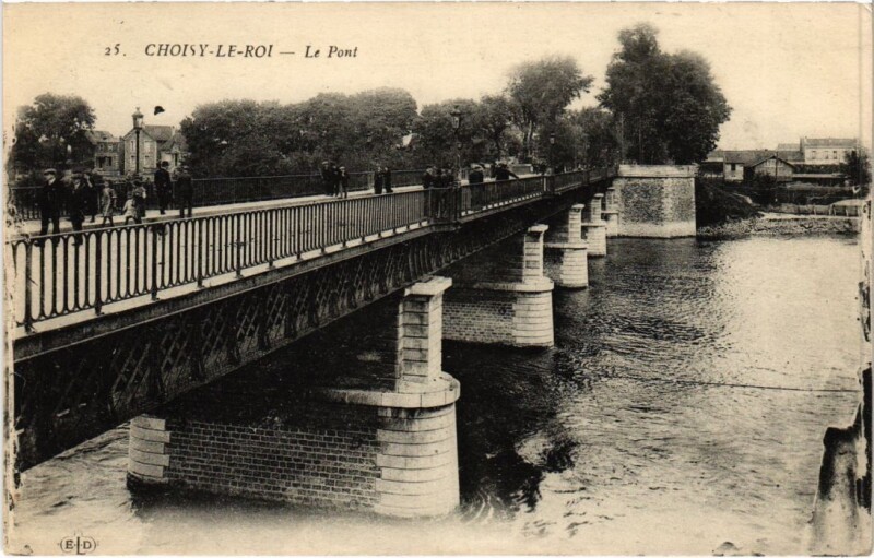 Carte postale ancienne Choisy le Roi Le Pont France à Choisy-le-Roi