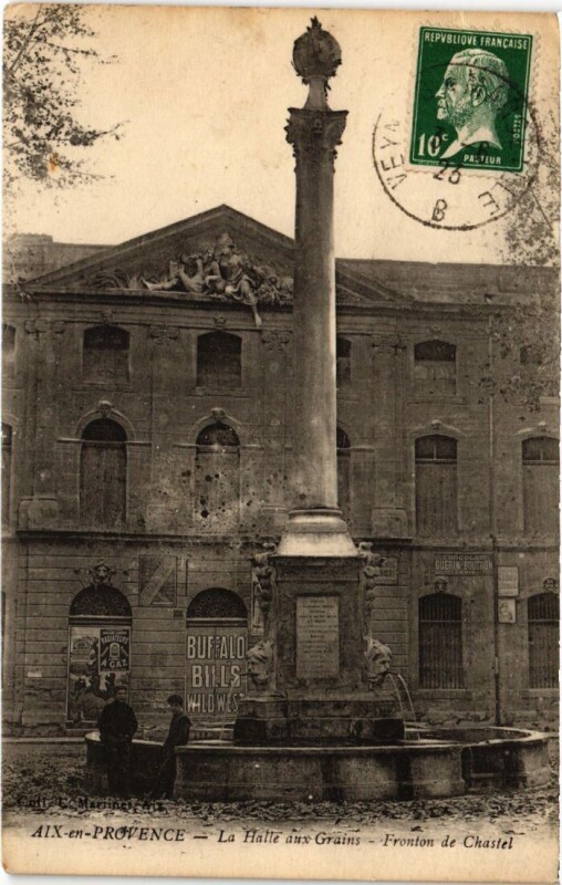 Carte postale ancienne Aix-en-Provence La Halle aux Grains - Fronton de Chatel à Aix-en-Provence