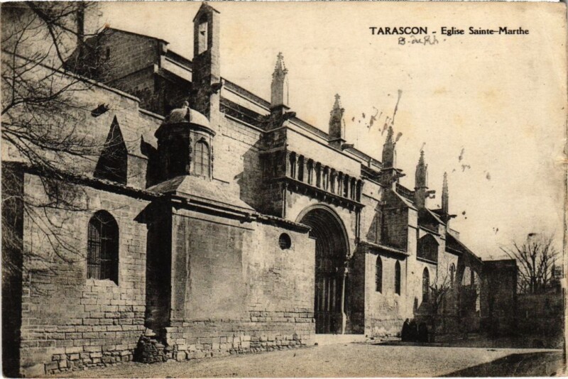 Carte postale ancienne Tarascon Eglise Sainte-Marthe à Tarascon