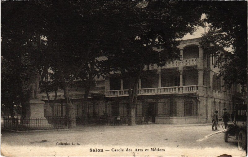 Carte postale ancienne Salon-de-Provence Cercle des Arts et Metiers à Salon-de-Provence