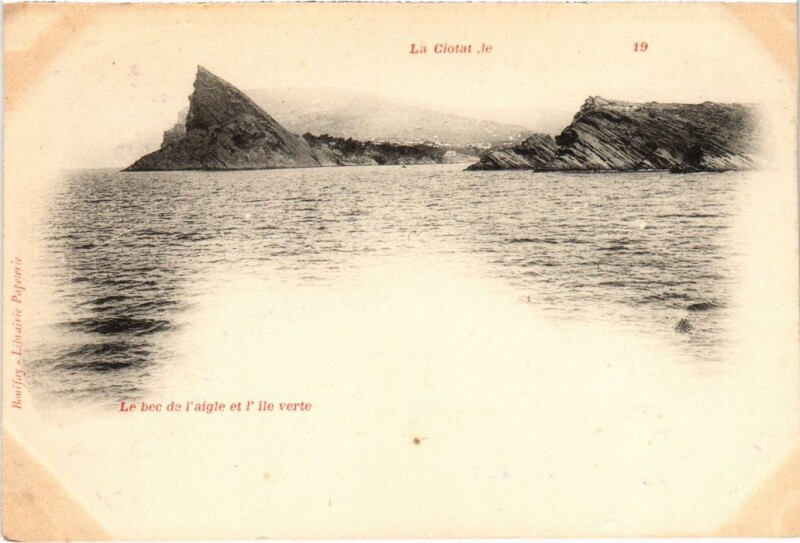 Carte postale ancienne La Ciotat Le Bec de l'Aigle et l'Ile Verte à La Ciotat