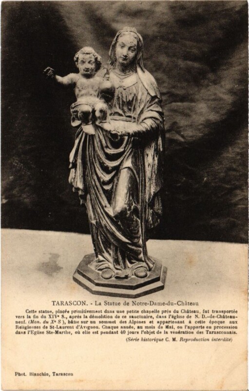 Carte postale ancienne Tarascon La Statue de Notre-Dame-du-Chateau à Tarascon