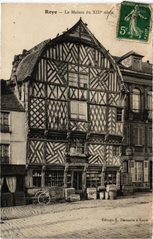 Carte postale ancienne Roye La Maison du Xiii. Siecle