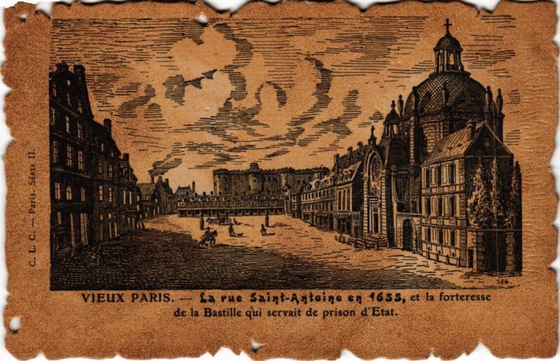 Carte postale ancienne La rue Saint-Antoine en 1655, et la forteresse de la Bastille qui servait de prison d'Etat à Paris 4e