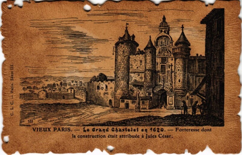 Carte postale ancienne Vieux Paris Le Grand Chastelet