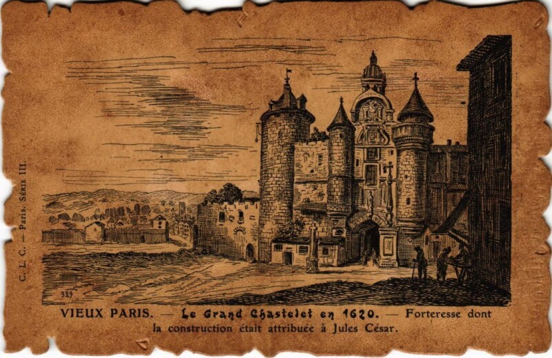 Carte postale ancienne Vieux Paris le Grand Chastelet