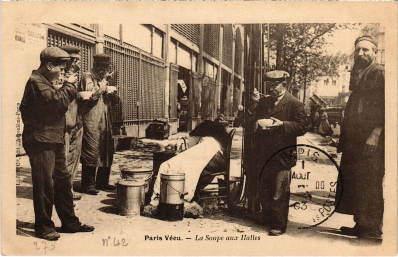 Carte postale ancienne Paris Vecu. La Soupe aux Halles à Paris 1er