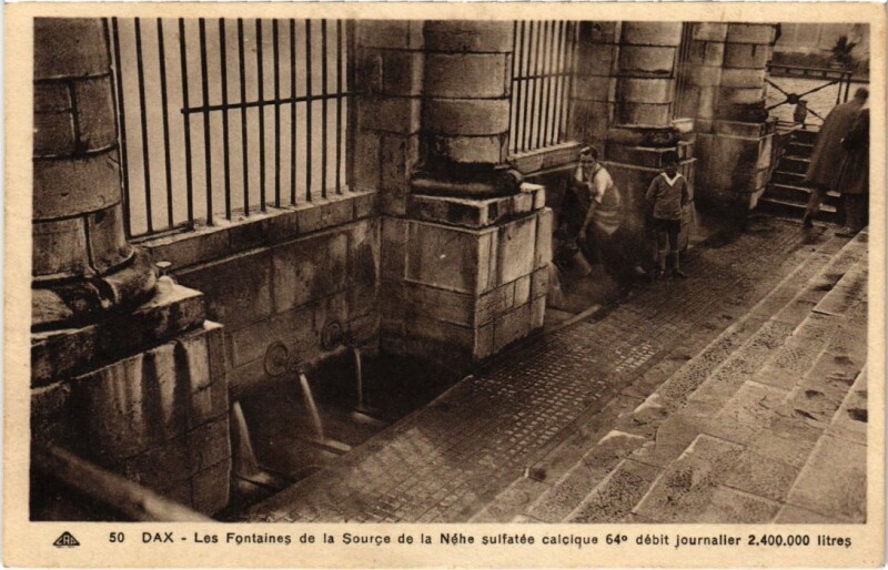 Carte postale ancienne Dax Fontaines de la Source de la Nehe