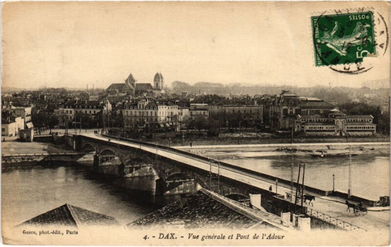 Carte postale ancienne Dax vue generale et Pont de l'Adour