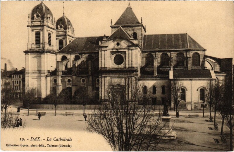 Carte postale ancienne Dax la cathedrale