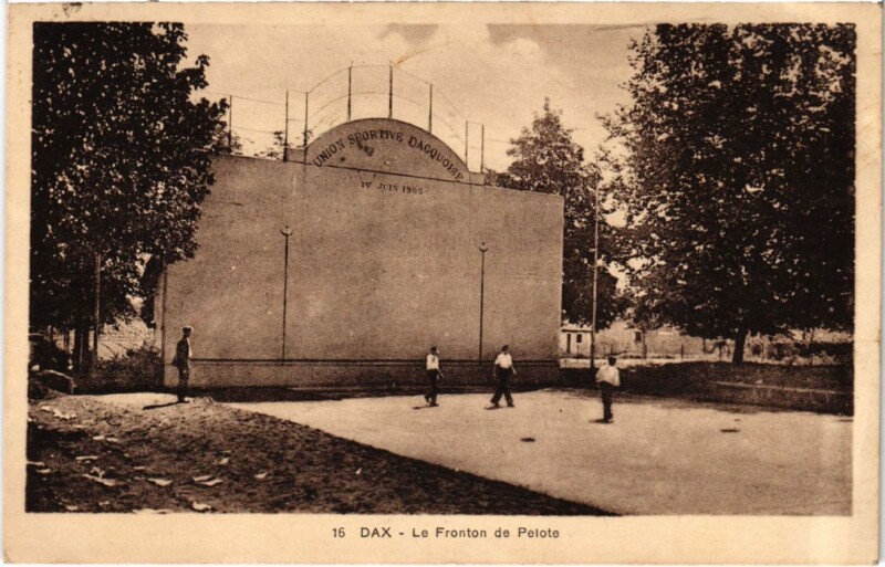 Carte postale ancienne Dax Le Fronton de Pelote
