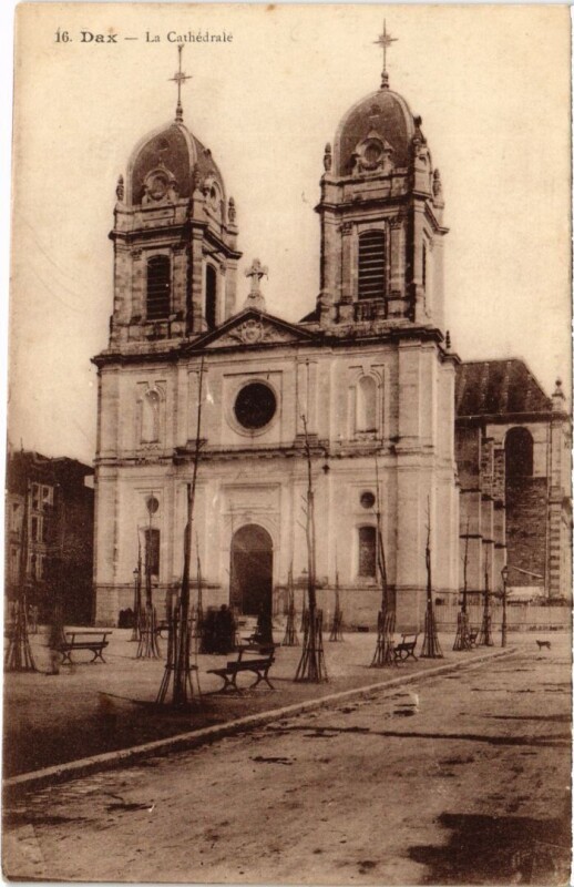 Carte postale ancienne Dax la cathedrale