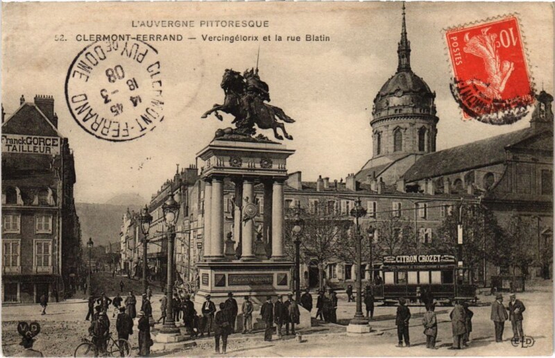 Carte postale ancienne Clermont Ferrand Vercingelorix et la rue Blatin France à Clermont-Ferrand