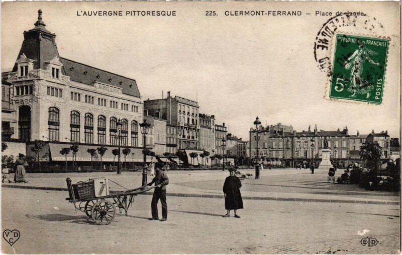 Carte postale ancienne Clermont Ferrand Place de Jaude France à Clermont-Ferrand