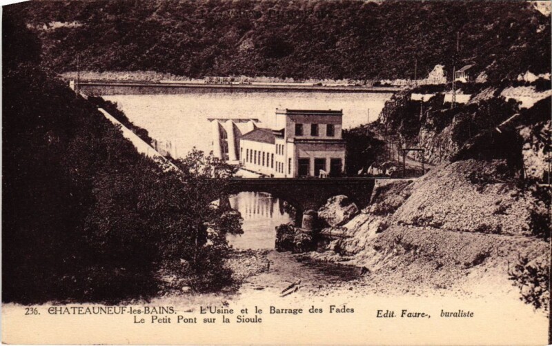 Carte postale ancienne Chateauneuf les Bains L'Usine et le Barrage des Fades France