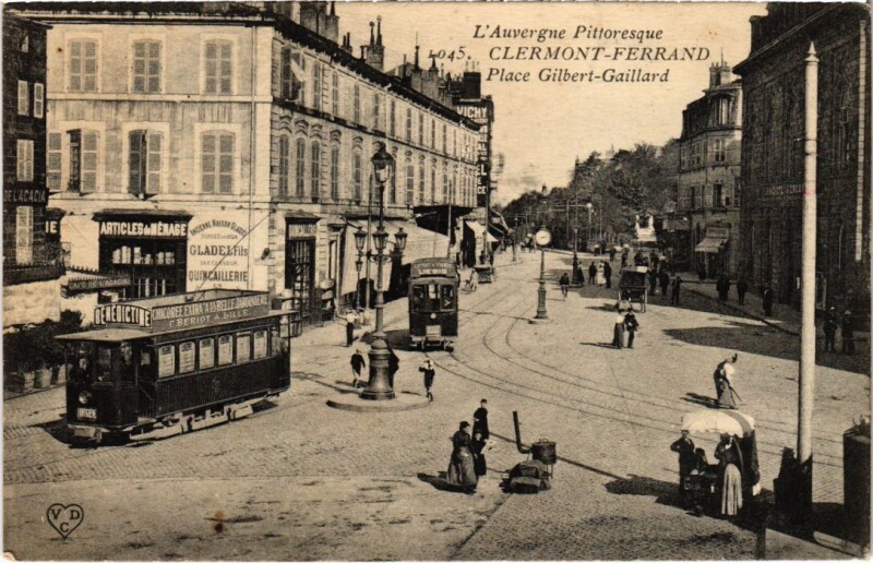 Carte postale ancienne Clermont Ferrand Place Gilbert Gaillard France à Clermont-Ferrand