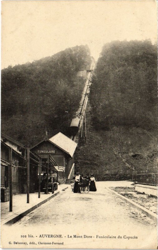 Carte postale ancienne Le Mont Dore Funiculaire du Capucin France à Mont-Dore