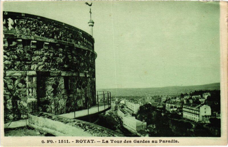 Carte postale ancienne Royat La Tour des Gardes au Paradis France à Ardes