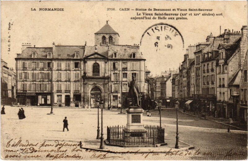 Carte postale ancienne Caen Statue de Beaumont et Vieux St.Sauveur France à Vieux