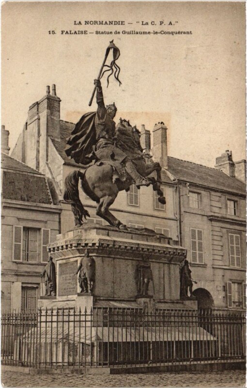Carte postale ancienne Falaise Statue de Guillaume-le-Conquerant France à Falaise
