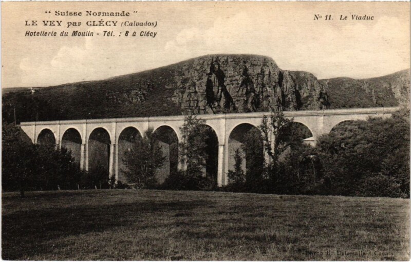 Carte postale ancienne Clecy Hotellerie du Moulin, Le Viaduc France