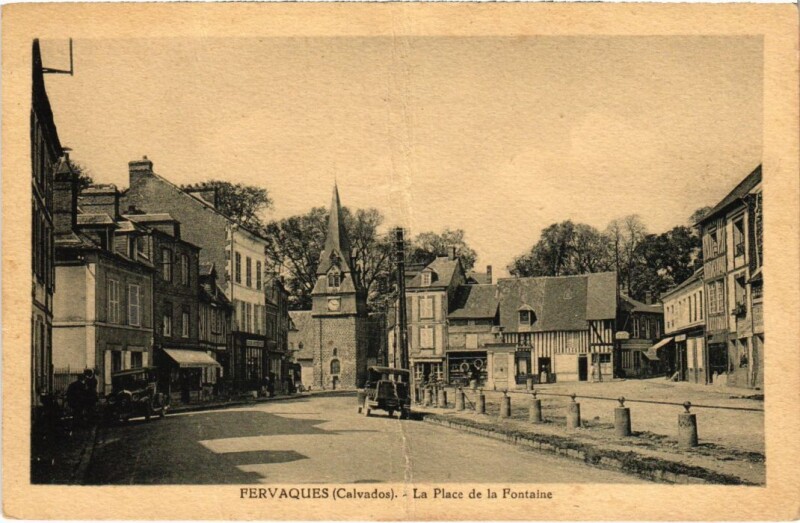 Carte postale ancienne Fervaques La Place de la Fontaine France