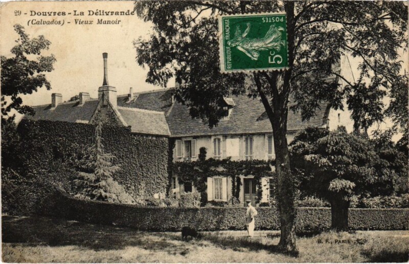 Carte postale ancienne La Delivrande Vieux Manoir France à Vieux