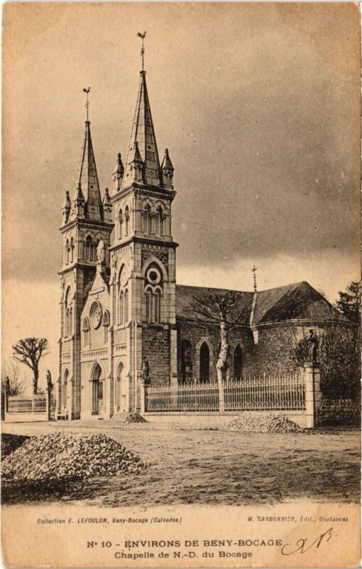 Carte postale ancienne Environs de Beny-Bocage Chapelle de Notre-Dame France