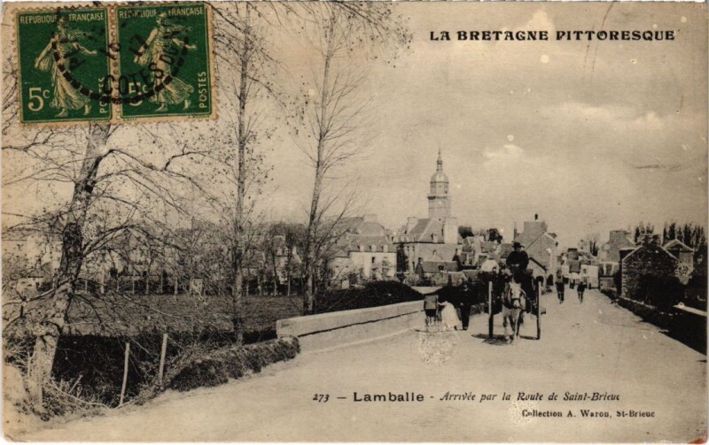 Carte postale ancienne Lamballe Arrivee par la Route de Saint-Brieuc à Saint-Brieuc