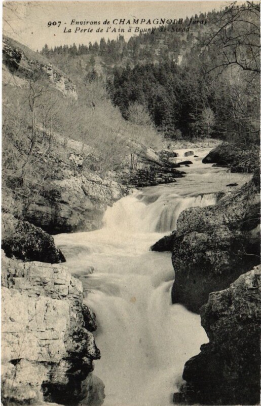 Carte postale ancienne Champagnole La Perte de l'Ain à Champagnole