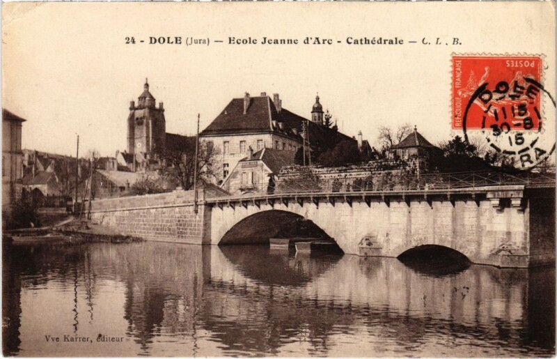 Carte postale ancienne Dole Ecole Jeanne d'Arc -Cathedrale
