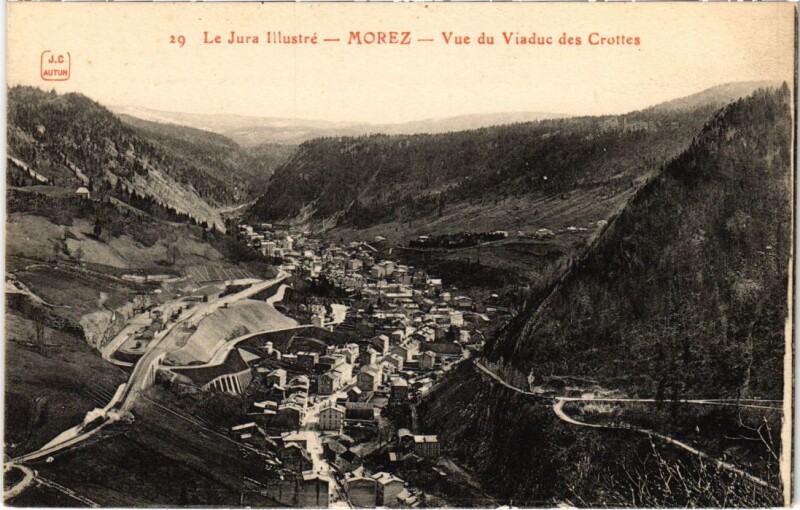 Carte postale ancienne Morez vue du Viaduc des Crottes