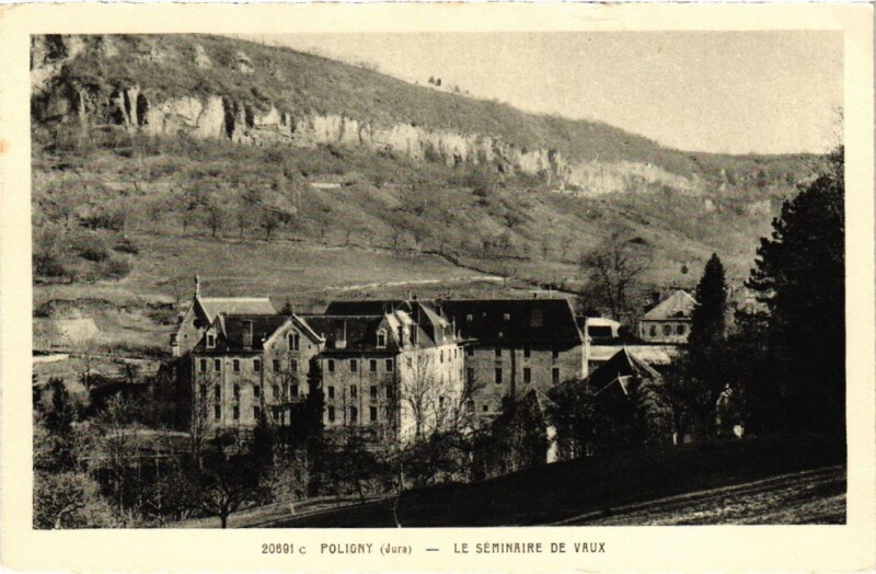 Carte postale ancienne Poligny Le Seminaire de Vaux à Poligny