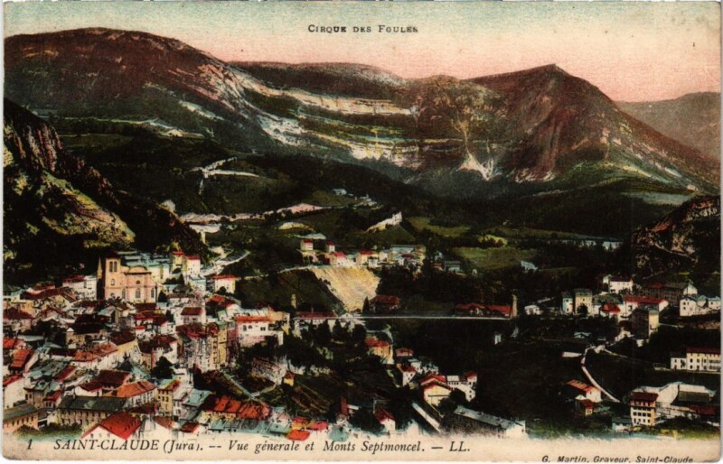Carte postale ancienne Saint Claude vue generale et Monts Septmoncel à Saint-Claude