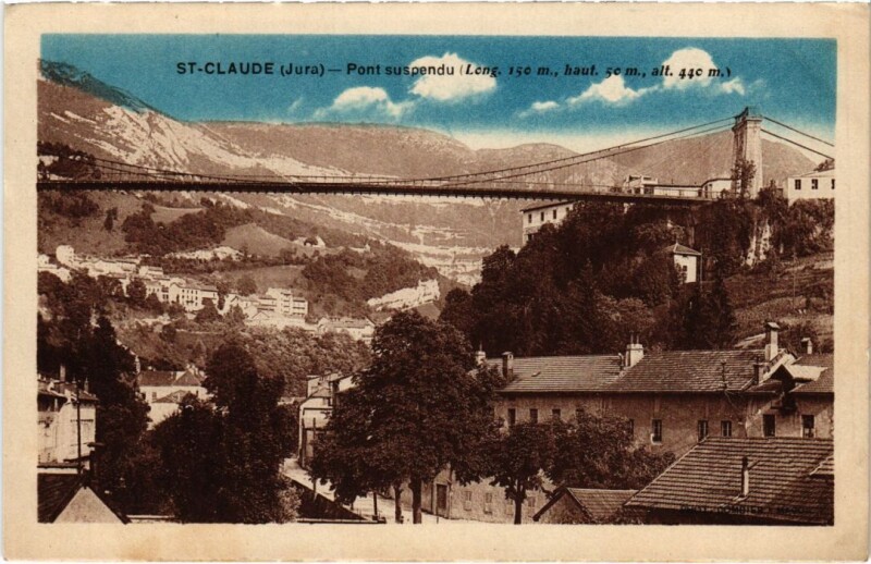 Carte postale ancienne Saint Claude Pont Suspendu à Saint-Claude