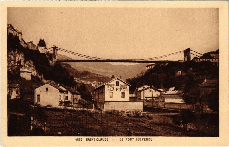 Carte postale ancienne Saint Claude Pont Suspendu à Saint-Claude