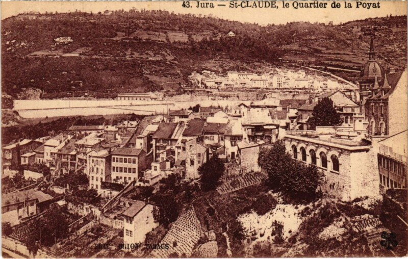 Carte postale ancienne Saint Claude le Quartier de la Poyat à Saint-Claude