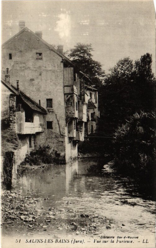 Carte postale ancienne Salins les Bains vue sur la Furieuse à Salins-les-Bains