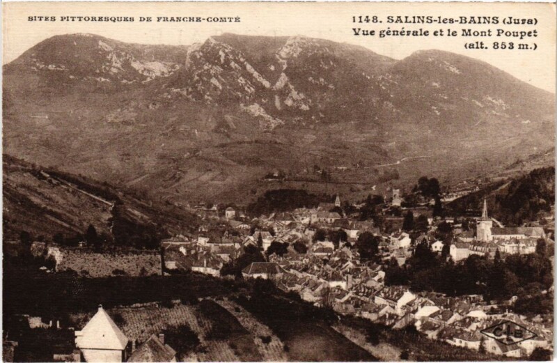 Carte postale ancienne Salins les Bains vue generale et Mont Poupet à Salins-les-Bains