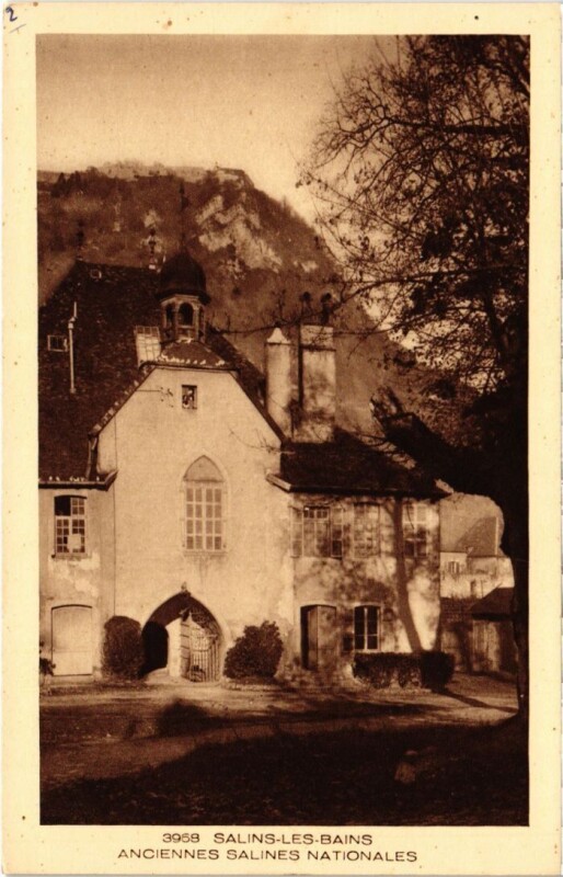 Carte postale ancienne Salins les Bains Anciennes Salines Nationales à Salins-les-Bains