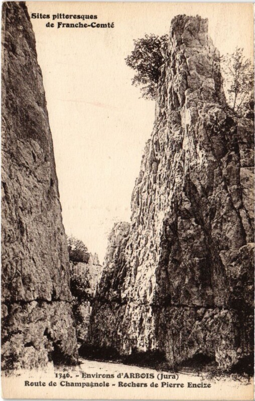 Carte postale ancienne Route de Champagnole, Rochers de Pierre Encize à Champagnole