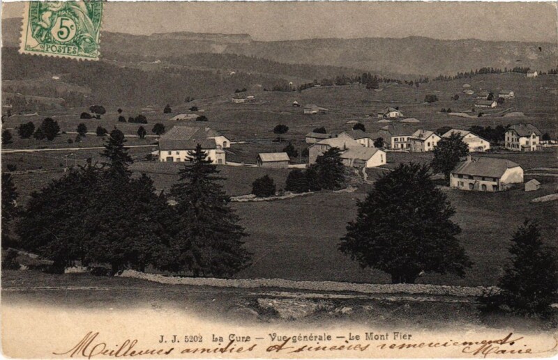 Carte postale ancienne La Cure vue generale Le Mont Fier