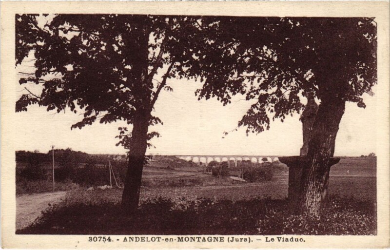 Carte postale ancienne Andelot en Montagne Le Viaduc à Andelot-en-Montagne