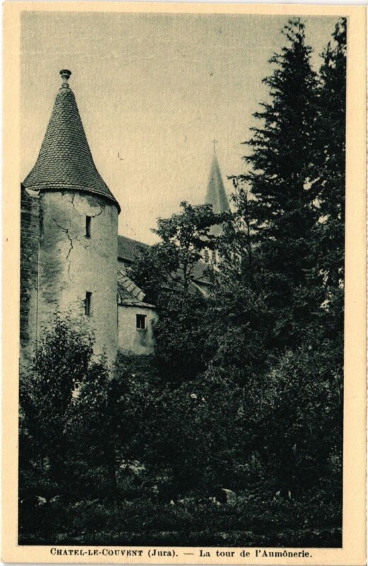 Carte postale ancienne Chatel le Couvent La tour de l'Aumonerie