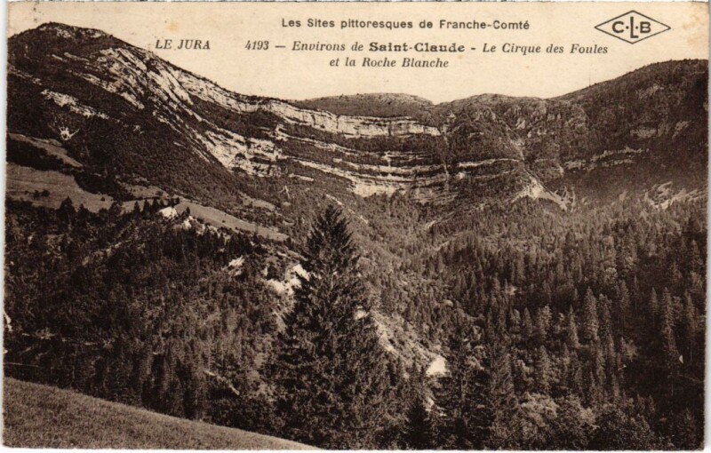 Carte postale ancienne Le Cirque des Foules et la Roche Blanche